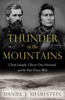 Thunder_in_the_Mountains__Chief_Joseph__Oliver_Otis_Howard__and_the_Nez_Perce_War